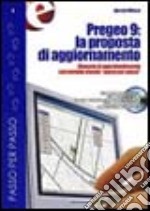 Pregeo 9: la proposta di aggiornamento. Con CD-ROM libro