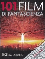 101 film di fantascienza libro