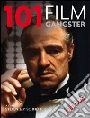 101 film gangster libro