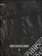 Boris Bidjan Saberi II. Ediz. illustrata