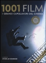 1001 film. I grandi capolavori del cinema libro