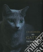 L'eleganza del gatto. Una storia illustrata. Ediz. illustrata libro