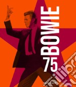 Bowie 75. Ediz. illustrata. Con 2 Poster libro