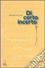 Di certo incerto libro