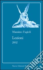 Storia di una ricerca. Lezioni 2002 libro