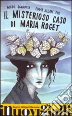 Il misterioso caso di Maria Roget libro