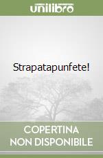 Strapatapunfete! libro