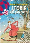 Storie dell'orizzonte libro