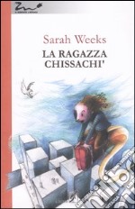 La ragazza chissachì