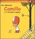 Camillo e il turbante magico libro