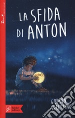 La sfida di Anton