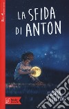 La sfida di Anton libro