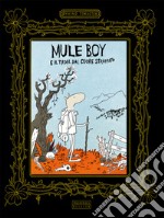 Mule Boy e il troll dal cuore strappato libro