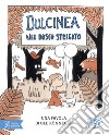 Dulcinea nel bosco stregato libro di Könnecke Ole