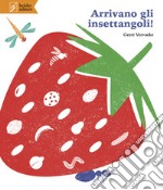 Arrivano gli insettangoli! Ediz. a colori libro