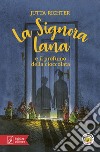 La signora Lana e il profumo della cioccolata. Con Audio libro di Richter Jutta