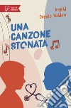 Una canzone stonata libro