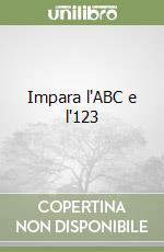 Impara l'ABC e l'123 libro