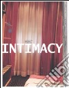 Intimacy. Beyond media-Oltre i media. Catalogo della mostra (Firenze, 2-12 ottobre 2003) libro