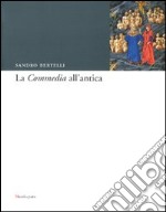 La «Commedia» all'antica