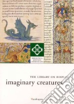 The library on display. Imaginary creatures libro