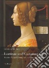 Lorenzo e Giovanna. Vita e arte nella Firenze del Quattrocento. Ediz. inglese libro di Van der Sman Gert J.