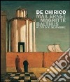 De Chirico, Max Ernst, Magritte, Balthus. Uno sguardo nell'invisibile. Ediz. inglese libro di Baldacci P. (cur.)
