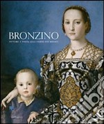 Bronzino. Pittore e poeta alla corte dei Medici. Catalogo della mostra (Firenze, 24 settembre 2010-23 gennaio 2011). Ediz. illustrata libro