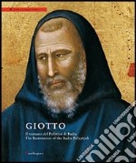 Giotto. Il restauro del Polittico di Badia-The restoration of the Badia Polyptych. Ediz. bilingue