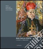 Elia dalla Costa. L'uomo e l'immagine libro