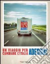 Adesso! Un viaggio per cambiare l'Italia libro