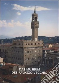 Das museum des Palazzo Vecchio libro