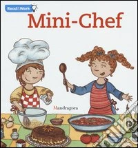 Mini chef. Ediz. inglese