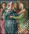 Pontormo e Rosso Fiorentino. Divergenti vie della maniera. Catalogo della mostra (Firenze, 8 marzo-20 luglio 2014). Ediz. illustrata libro di Falciani C. (cur.) Natali A. (cur.)