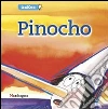 Pinocchio. Ediz. spagnola libro