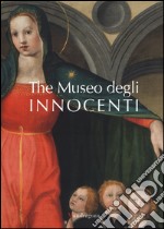 The Museo degli Innocenti libro