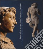 Donatello e Verrocchio. Capolavori riscoperti. Catalogo della mostra (Firenze, 21 ottobre 2016-26 febbraio 2017). Ediz. italiana e inglese libro