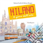 Milano. Il gioco dell'arte. Ediz. a colori libro