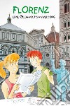 Firenze: istruzioni per l'uso. Ediz. tedesca libro