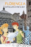 Firenze: istruzioni per l'uso. Ediz. spagnola libro