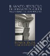 Il Santo Sepolcro di Leon Battista Alberti nella Firenze del Quattrocento. Ediz. italiana e inglese libro