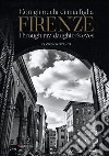 Firenze con gli occhi di mia figlia-Firenze through my daughter's eyes. Ediz. illustrata libro