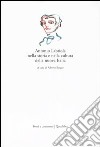 Antonio Labriola nella storia e nella cultura della nuova Italia libro di Burgio A. (cur.)