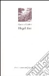 Hegel 1820 libro di Calabrò Gaetano