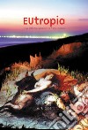 Eutropia. Revue italo-français/Rivista franco-italiana (2003). Vol. 3: L'immagine libro