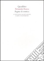 Pagine di estetica. Il gioco delle facoltà critiche in arte e letteratura libro