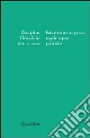 Discipline filosofiche (2007). Vol. 2: Relativismo in gioco: regole saperi politiche libro