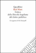 Critica della filosofia hegeliana del diritto pubblico libro