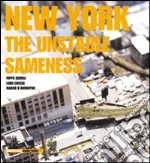 New York. The unstable sameness libro