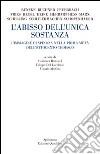 L'Abisso dell'unica sostanza. L'immagine di Spinoza nella prima metà dell'Ottocento tedesco libro